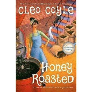 Honey Roasted, Hardcover - Cleo Coyle imagine