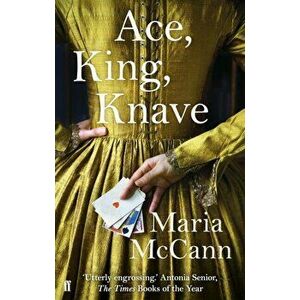 Ace, King, Knave. Main, Paperback - Maria McCann imagine
