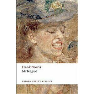 McTeague: A Story of San Francisco, Paperback - Frank Norris imagine
