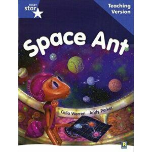 Rigby Star Guided Reading Blue Level: Space Ant Teaching Version, Paperback - *** imagine