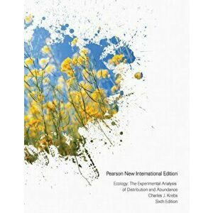Ecology: Pearson New International Edition. The Experimental Analysis of Distribution and Abundance, 6 ed, Paperback - Charles Krebs imagine