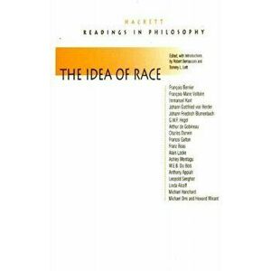 The Idea of Race. Readings in Philosophy, Paperback - Robert Bernasconi imagine
