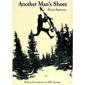 Another Man's Shoes, Paperback - Sven Somme imagine