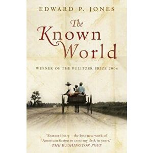 Known World, Paperback - Edward P. Jones imagine