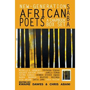 New-Generation African Poets: A Chapbook Box Set (Saba): Hardcover Anthology Edition, Hardcover - Kwame Dawes imagine