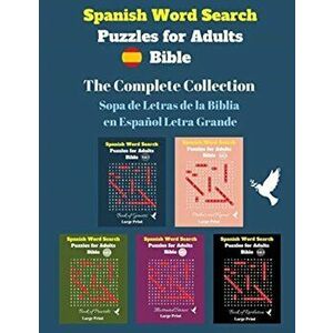 Spanish Word Search Puzzles For Adults: The Complete Collection - Sopa de Letras de la Biblia en Español Letra Grande - *** imagine
