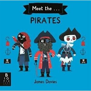 Meet the Pirates, Paperback - James Davies imagine