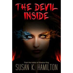 The Devil Inside, Paperback - Susan K. Hamilton imagine