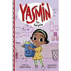 Yasmin the Recycler, Hardcover - Hatem Aly imagine