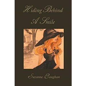 Hiding Behind a Smile, Paperback - Suzanne Baughan imagine
