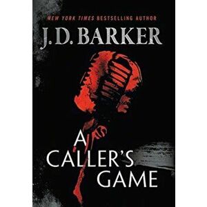 A Caller's Game, Hardcover - J. D. Barker imagine
