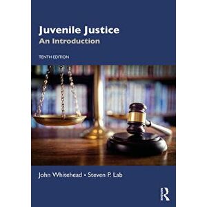 Juvenile Justice. An Introduction, 10 ed, Paperback - Steven P. Lab imagine