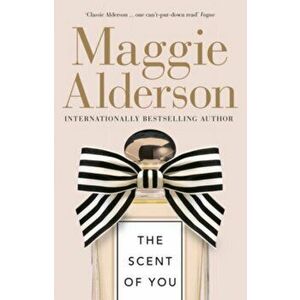 Scent of You, Paperback - Maggie Alderson imagine