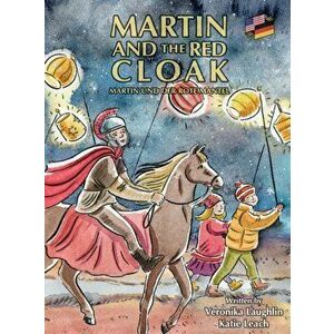 Martin and the Red Cloak: Martin und der rote Mantel, Hardcover - Veronika Laughlin imagine