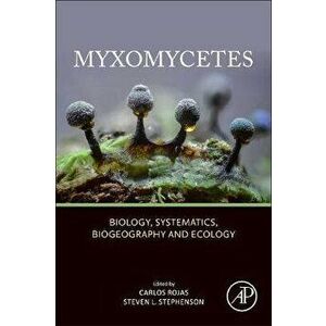 Myxomycetes. Biology, Systematics, Biogeography and Ecology, 2 ed, Paperback - *** imagine