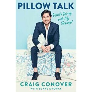 Pillow Talk. What's Wrong with My Sewing?, Hardback - Craig Conover imagine