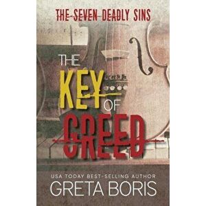 The Key of Greed, Paperback - Greta Boris imagine