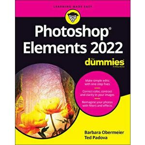Photoshop Elements 2022 for Dummies, Paperback - Barbara Obermeier imagine