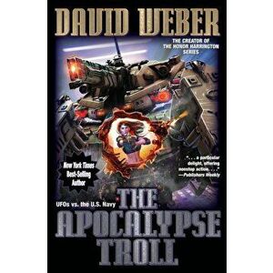 The Apocalypse Troll, Paperback - David Weber imagine