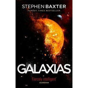 Galaxias, Hardback - Stephen Baxter imagine