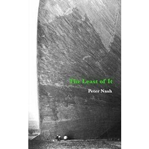 The Least of It, Paperback - Peter Nash imagine