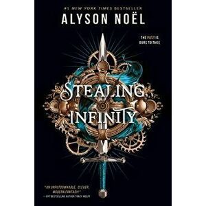 Stealing Infinity, Hardback - Alyson Noel imagine