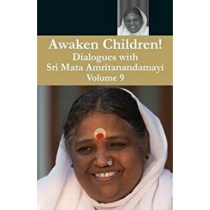 Awaken Children Vol. 9, Paperback - Swami Amritaswarupananda Puri imagine