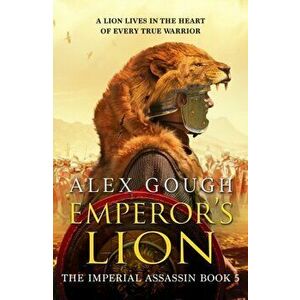 Emperor's Lion, Paperback - Alex Gough imagine