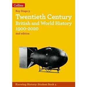 Twentieth Century British and World History 1900-2020. 2 Revised edition, Paperback - Laura Aitken-Burt imagine