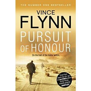 Pursuit of Honour. Reissue, Paperback - Vince Flynn imagine
