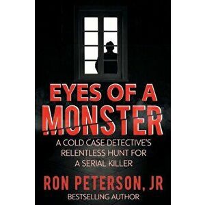 Eyes of a Monster, Paperback - Jr. Peterson, Ron imagine