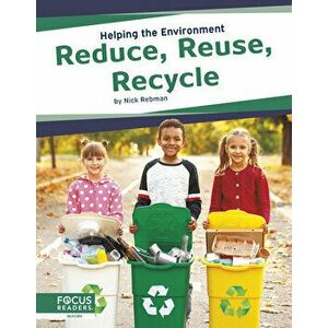 Reduce, Reuse, Recycle, Library Binding - Nick Rebman imagine