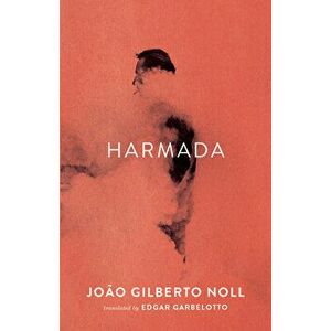 Harmada, Paperback - João Gilberto Noll imagine