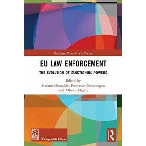 EU Law Enforcement. The Evolution of Sanctioning Powers, Paperback - *** imagine