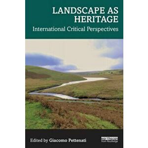 Landscape as Heritage. International Critical Perspectives, Paperback - *** imagine