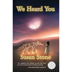 We Heard You, Paperback - Susan Stone imagine