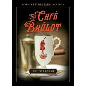 The Café Brûlot, Hardcover - Sue Strachan imagine