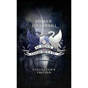 The School for Good and Evil. Collector's edition, Hardback - Soman Chainani imagine