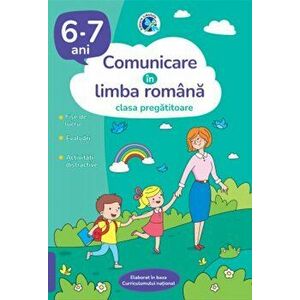 Comunicare in limba romana. Clasa pregatitoare. 6-7 ani - *** imagine