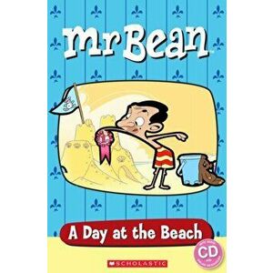 Mr Bean: A Day at the Beach - Sarah Silver imagine