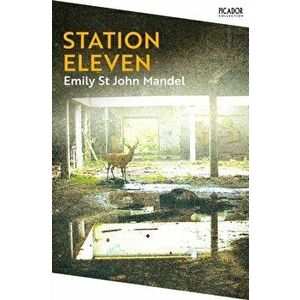 Station Eleven, Paperback - Emily St. John Mandel imagine