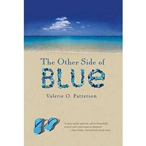 The Other Side of Blue, Paperback - Valerie O. Patterson imagine