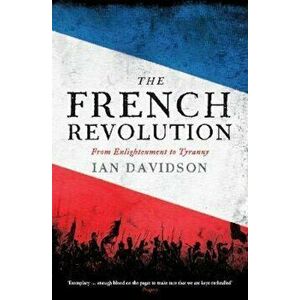 French Revolution, Paperback - Ian Davidson imagine