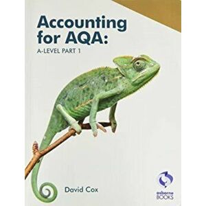 Accounting for AQA A-level Part 1 - Text, Paperback - David Cox imagine