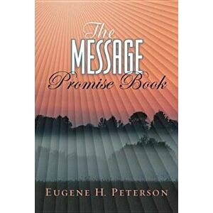 The Message Promise Book, Paperback - Eugene H. Peterson imagine