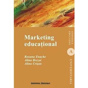 Marketing educational - Roxana Enache, Alina Brezoi, Alina Crisan imagine