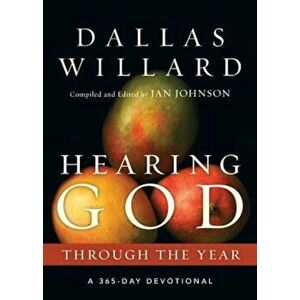Hearing God Through the Year: A 365-Day Devotional, Paperback - Dallas Willard imagine