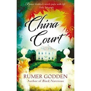 China Court. A Virago Modern Classic, Paperback - Rumer Godden imagine