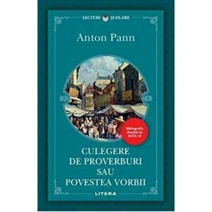 Culegere de proverburi sau povestea vorbii - Anton Pann imagine