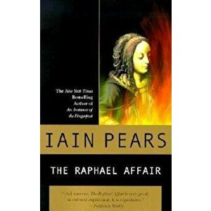 The Raphael Affair, Paperback - Iain Pears imagine